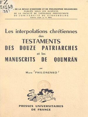 cover image of Les interpolations chrétiennes des "Testaments des douze patriarches" et les manuscrits de Qoumrân